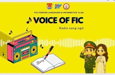 “Radio song ngữ - Voice of FIC” năm học 2025 - 2026