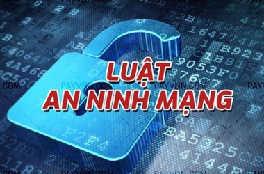 Một số điểm mới cốt lõi của Luật An ninh mạng (sửa đổi) được thông qua tại Kỳ họp thứ 10, Quốc hội khóa XV