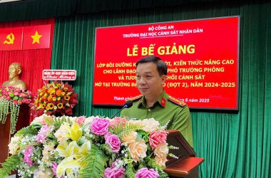 Bế giảng Lớp bồi dưỡng cập nhật kiến thức mới, kiến thức nâng cao cho lãnh đạo, chỉ huy là Phó Trưởng phòng và tương đương khối cảnh sát - Đợt 2, năm học 2024 - 2025