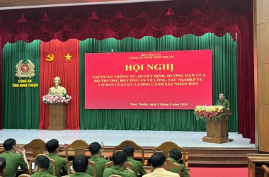 Tập huấn công tác Nghiệp vụ cơ bản tại Công an tỉnh Ninh Thuận